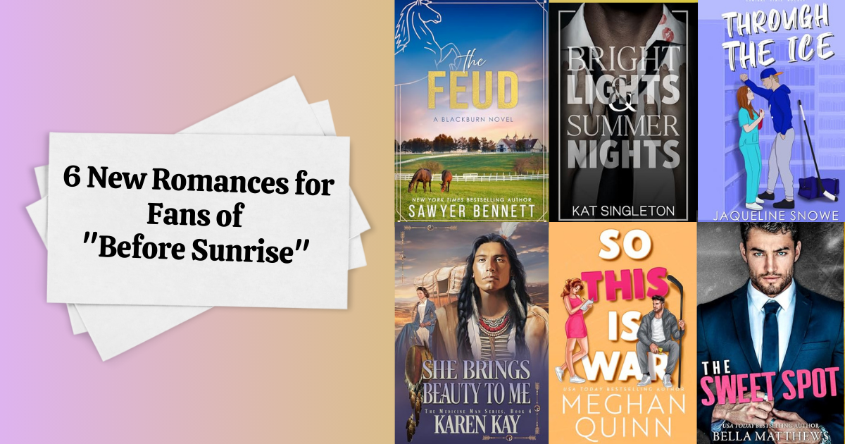 6 New Romances for Fans of “Before Sunrise”